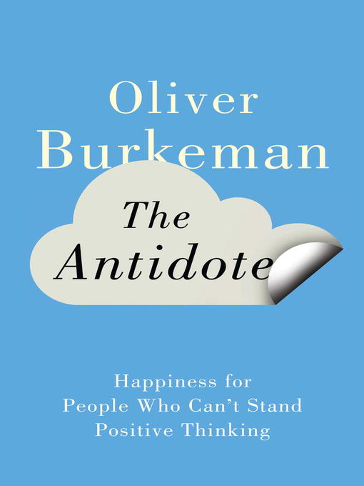 Title details for The Antidote by Oliver Burkeman - Wait list